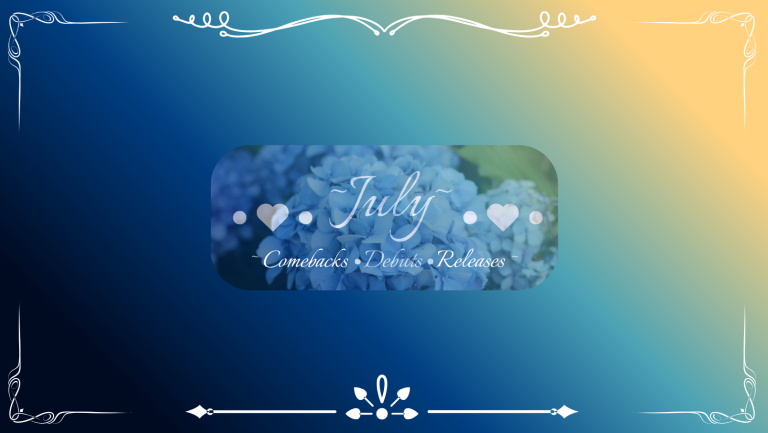 July 2026 Kpop Comebacks /Debuts /Releases缩略图
